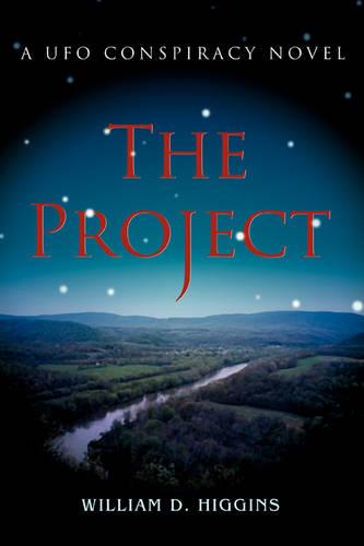 The Project: A UFO Conspiracy Novel (Paperback)