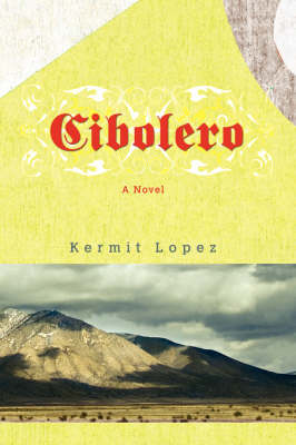 Cibolero (Paperback)