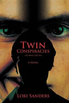 Twin Conspiracies: Like Mother, Like Son (Paperback)