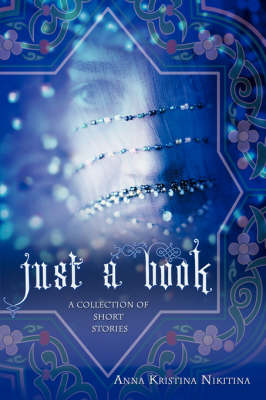Just a Book: A Collection of Short Stories (Paperback)