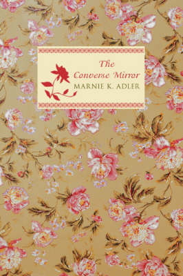 The Converse Mirror (Paperback)