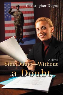 Sine Dubio-Without a Doubt (Paperback)