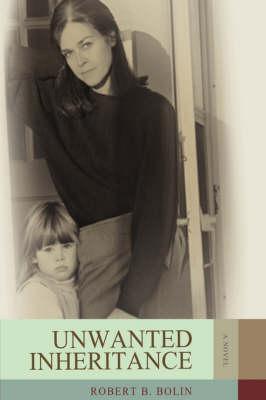 Unwanted Inheritance (Paperback)
