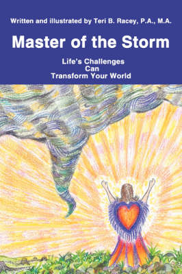 Master of the Storm: Life's Challenges Can Transform Your World (Paperback)