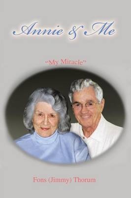 Annie & Me: My Miracle (Paperback)