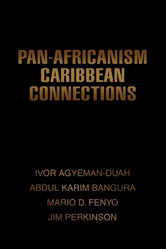 Pan-Africanism Caribbean Connections (Paperback)