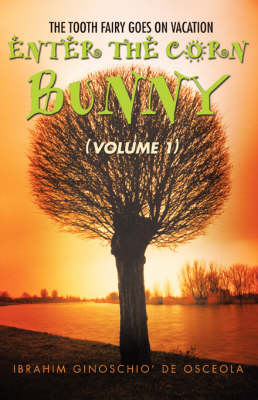 Enter the Corn Bunny: (Volume 1) (Paperback)