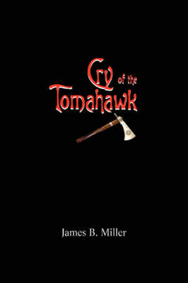 Cry of the Tomahawk (Paperback)