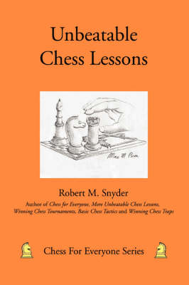 Unbeatable Chess Lessons (Paperback)