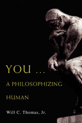 You ... a Philosophizing Human (Paperback)