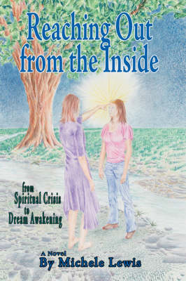 Reaching Out from the Inside (Paperback)