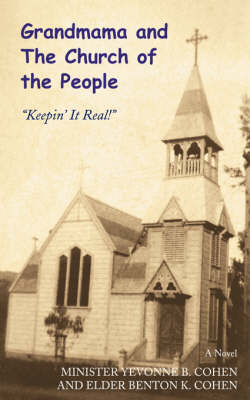 Grandmama and the Church of the People: Keepin' It Real! (Paperback)