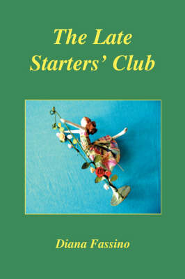 The Late Starters' Club (Paperback)