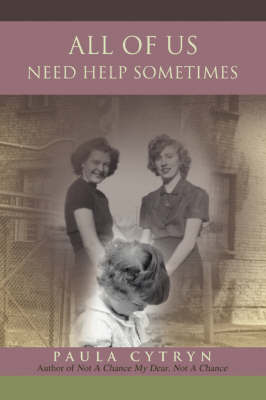 All of Us Need Help Sometime (Paperback)