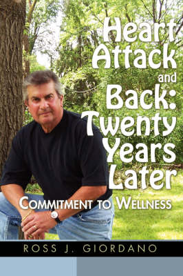 Heart Attack and Back: Twenty Years Later (Paperback)