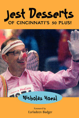 Jest Desserts of Cincinnati's 50 Plus! (Paperback)