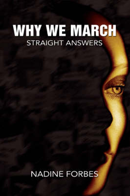 Why We March: Straight Answers (Paperback)