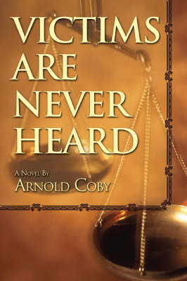 Victims Are Never Heard (Paperback)