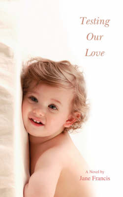Testing Our Love (Paperback)