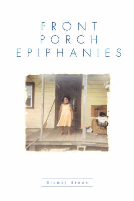 Front Porch Epiphanies (Paperback)