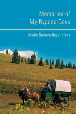 Memories of My Bygone Days (Paperback)