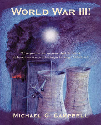 World War III! by Michael C Campbell Waterstones