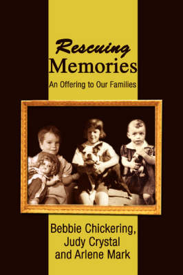 Rescuing Memories: An Offering to Our Families (Paperback)