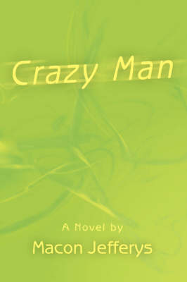 Crazy Man (Paperback)