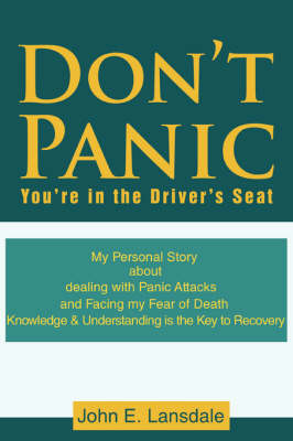 Don't Panic: You're in the Driver's Seat (Paperback)