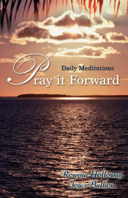 Pray it Forward: Daily Meditations (Paperback)