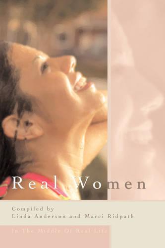 Real Women: In the Middle of Real Life (Paperback)