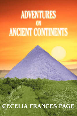 Adventures on Ancient Continents (Paperback)