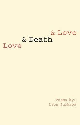 Love & Death & Love (Paperback)