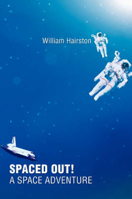 Spaced Out! a Space Adventure (Paperback)