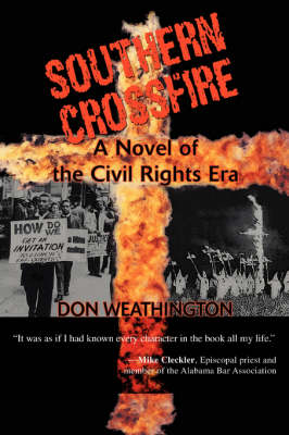 Southern Crossfire: A Novel of the Civil Rights Era (Paperback)