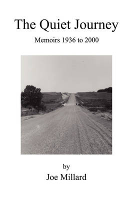 The Quiet Journey: Memoirs 1936 to 2000 (Paperback)