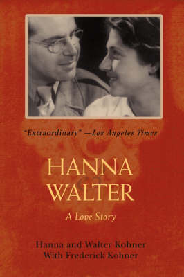 Hanna and Walter: A Love Story (Paperback)