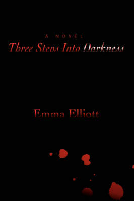 Three Steps Into Darkness (Paperback)