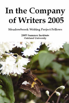 In the Company of Writers 2005 (Paperback)