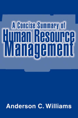 A Concise Summary of Human Resource Management (Paperback)