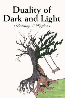 Duality of Dark and Light (Paperback)