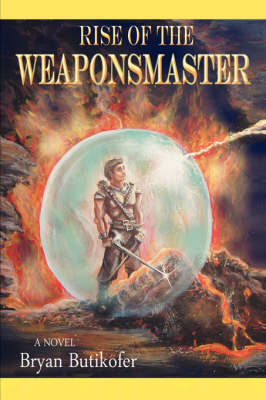 Rise of the Weaponsmaster (Paperback)