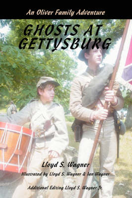 Ghosts at Gettysburg: An Oliver Family Adventure (Paperback)