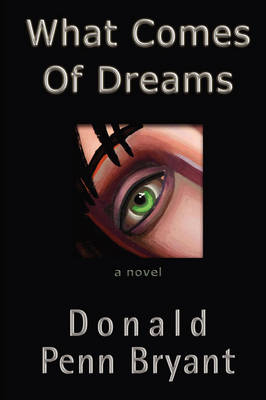 What Comes of Dreams (Paperback)