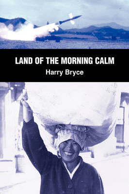 Land of the Morning Calm (Paperback)
