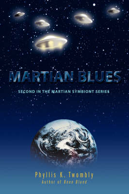Martian Blues: Second in the Martian Symbiont Series (Paperback)