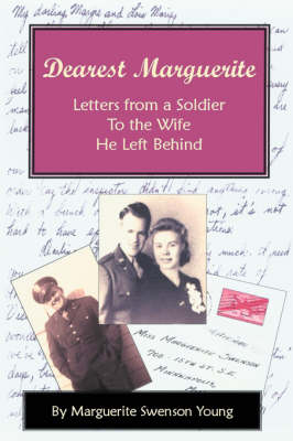 Dearest Marguerite: Letters from a Soldier to the Wife He Left Behind (Paperback)