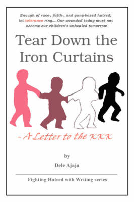 Tear Down the Iron Curtains: -A Letter to the KKK (Paperback)
