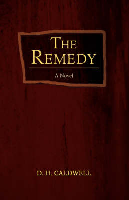 The Remedy (Paperback)