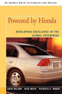 Powered by Honda: Developing Excellence in the Global Enterprise (Paperback)